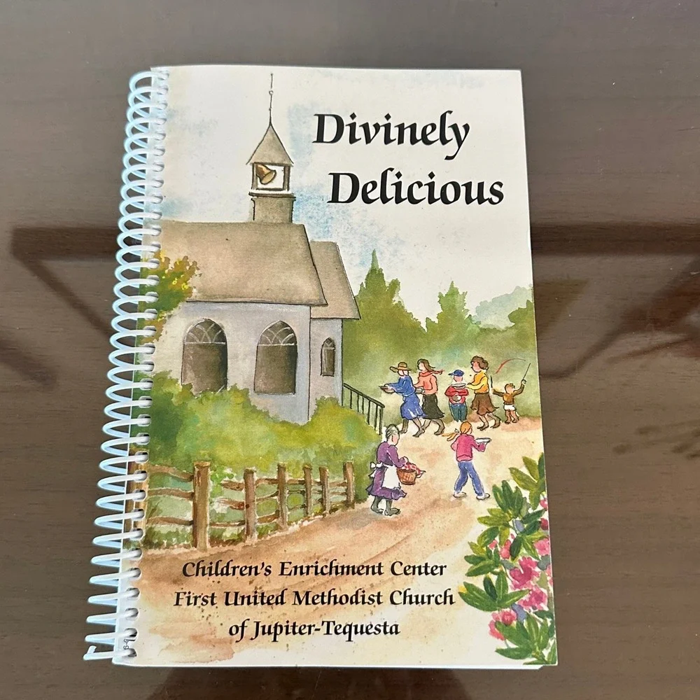 Divinely Delicious 25th Anniversary Cookbook First United Methodist Jupiter FL